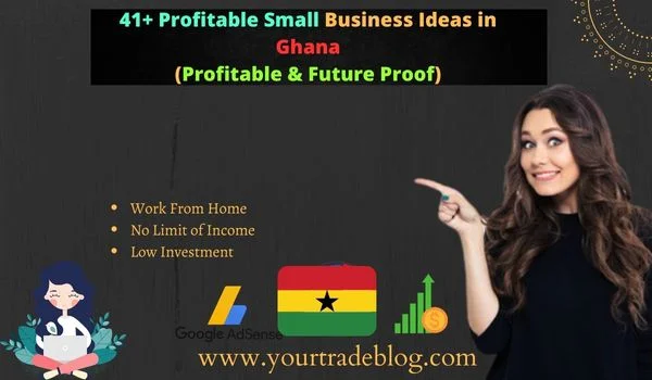 Business Opportunities in Ghana