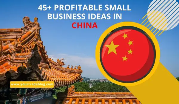 Small Business Ideas in China
