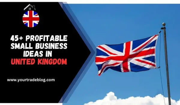 Small Business Ideas in United Kingdom