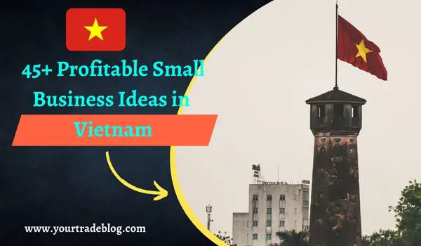 Small Business Ideas in Vietnam